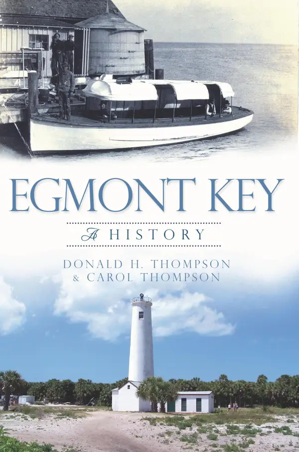 Egmont Key : A History