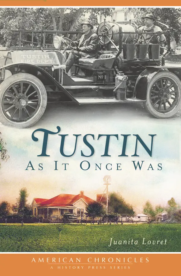 Tustin : As It Once Was