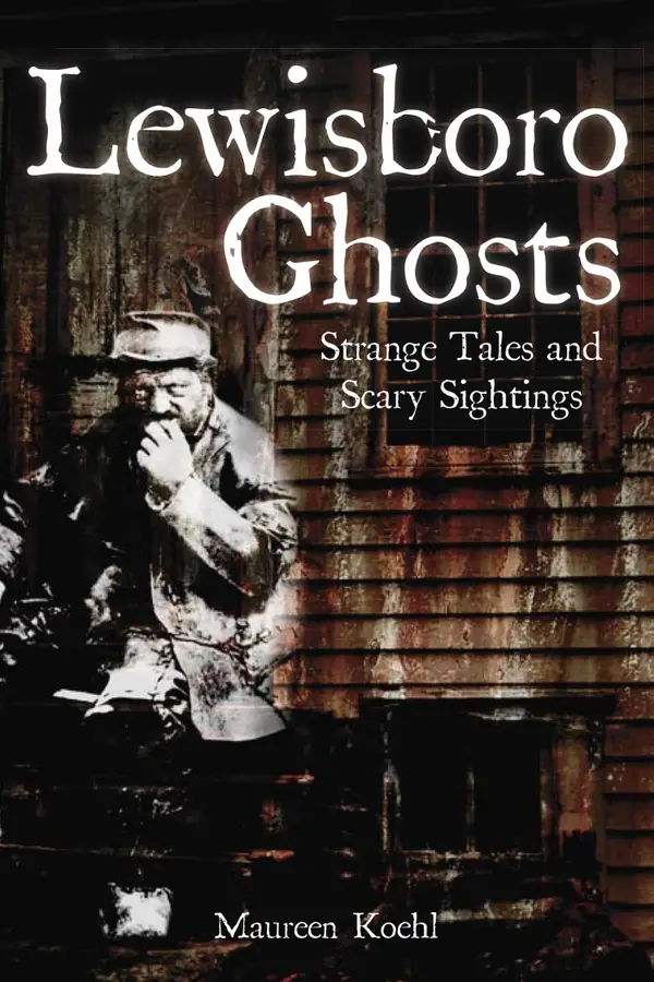 Lewisboro Ghosts : Strange Tales and Scary Sightings