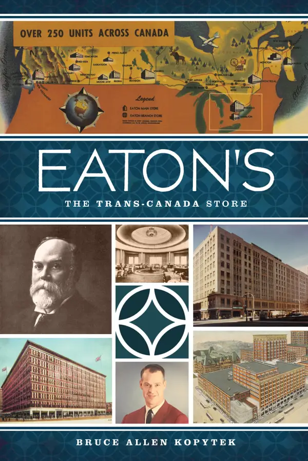 Eaton's : The Trans-Canada Store