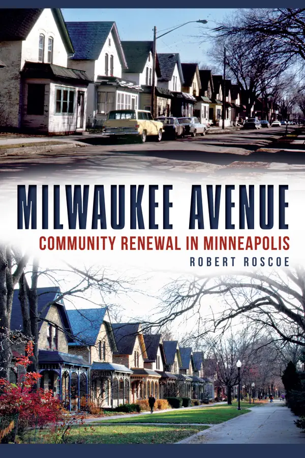 Milwaukee Avenue : Community Renewal in Minneapolis