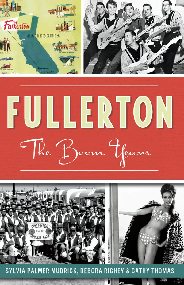 Fullerton : The Boom Years