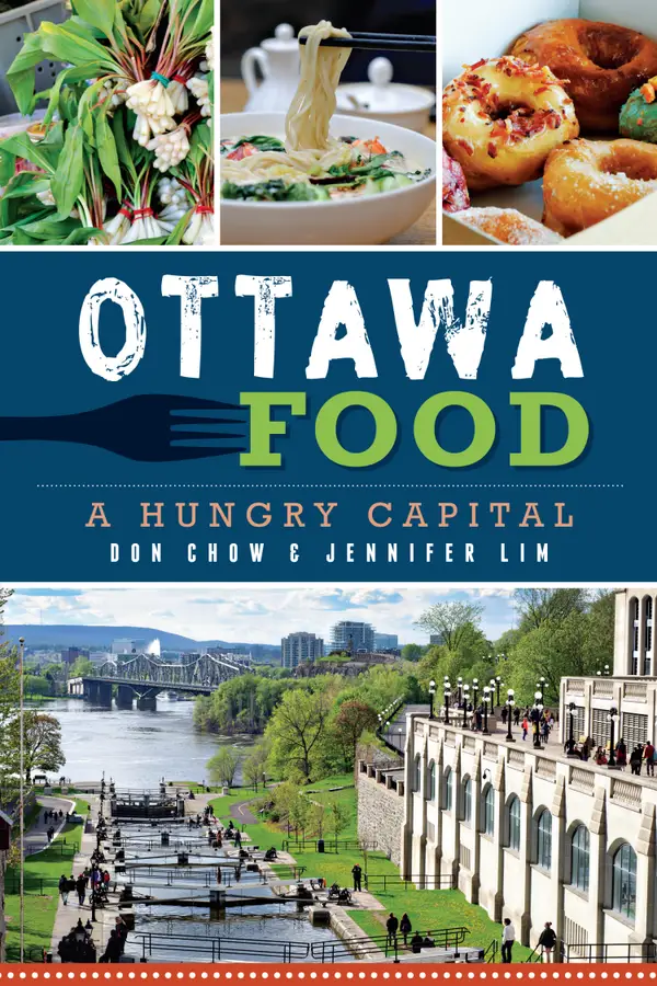 Ottawa Food : A Hungry Capital