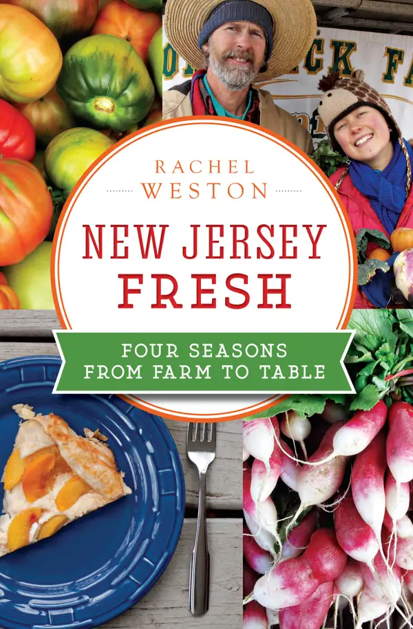 New Jersey Fresh : Four Seasons from Farm to Table