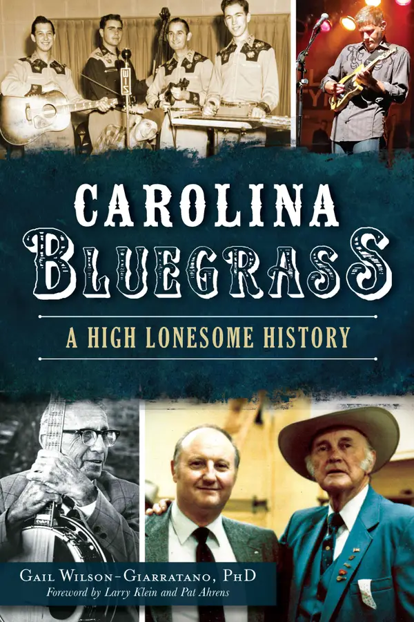 Carolina Bluegrass : A High Lonesome History