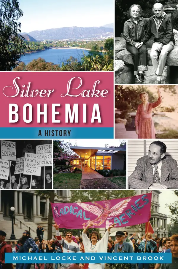 Silver Lake Bohemia : A History