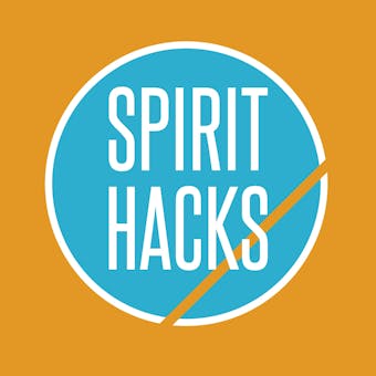 Spirit Hacks: Tips and Tools for Mastering Your Spiritual Life - undefined