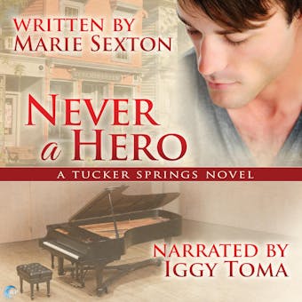 Never a Hero: A Tucker Springs Novel - undefined