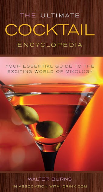 The Ultimate Cocktail Encyclopedia - undefined
