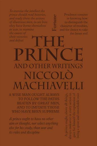 The Prince and Other Writings - Niccolò Machiavelli