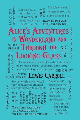 Alice's Adventures in Wonderland and Through the Looking-Glass - undefined