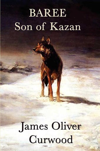 Baree, Son of Kazan - undefined