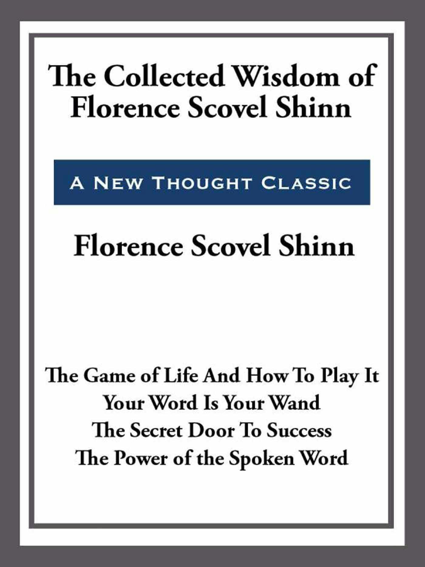 THE GAME OF LIFE AND HOW TO PLAY IT Florence Scovel Shinn Ebook –  FabulousLife