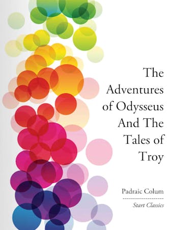 The Adventures of Odysseus And The Ta - Padraic Colum