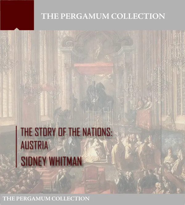 The Story of the Nations: Austria