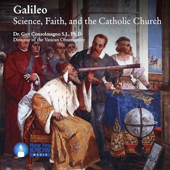 Galileo: Science, Faith, and the Catholic Church - undefined