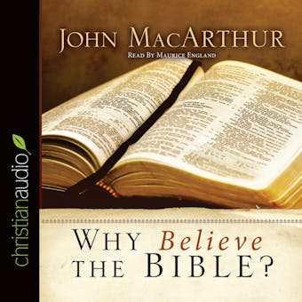 Why Believe the Bible?