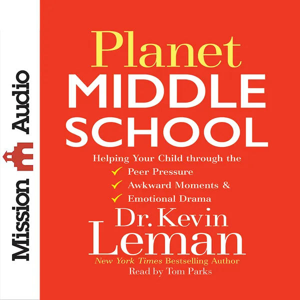 *Planet Middle School : Helping Your Child through the Peer Pressure, Awkward Moments & Emotional Drama