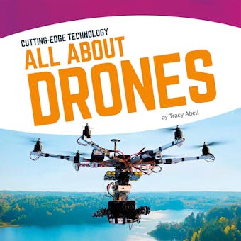 All About Drones - Tracy Abell