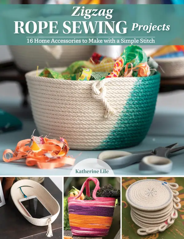 Zigzag Rope Sewing Projects : 16 Home Accessories to Make with a Simple Stitch