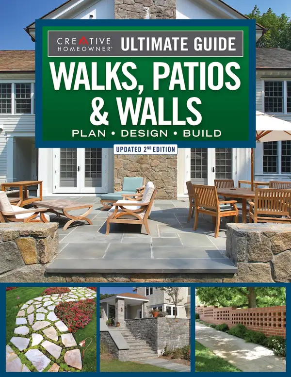 Ultimate Guide to Walks, Patios & Walls, Updated 2nd Edition : Plan • Design • Build