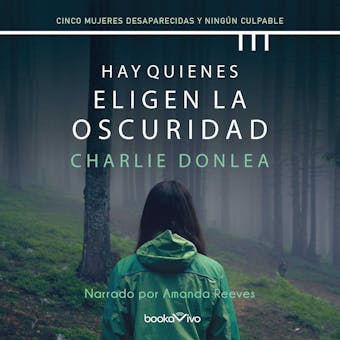Hay quienes eligen la oscuridad (Some Choose Darkness) - Charlie Donlea