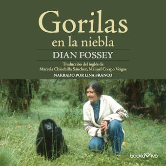 Gorilas en la niebla (Gorillas in the Mist) - Dian Fossey