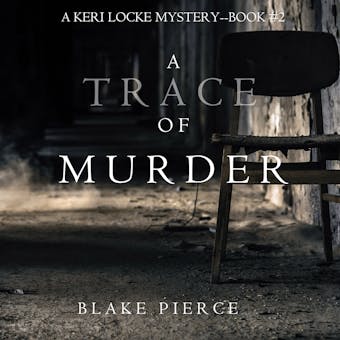 A Trace of Murder (A Keri Locke Mystery–Book 2) - undefined