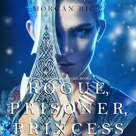 Rogue Prisoner Princess (Of Crowns And Glory—Book 2)