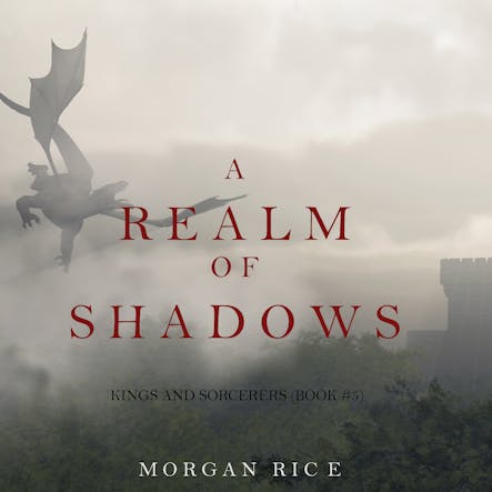 A Realm Of Shadows (Kings And Sorcerers--Book 5)