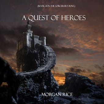A Quest of Heroes (Book #1 in the Sorcerer's Ring) - undefined