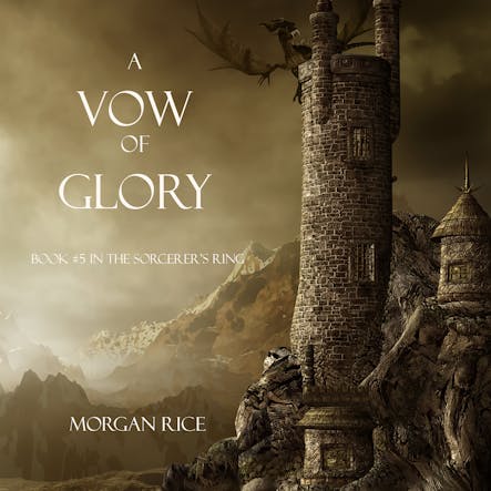 A Vow Of Glory (Book #5 In The Sorcerer's Ring)