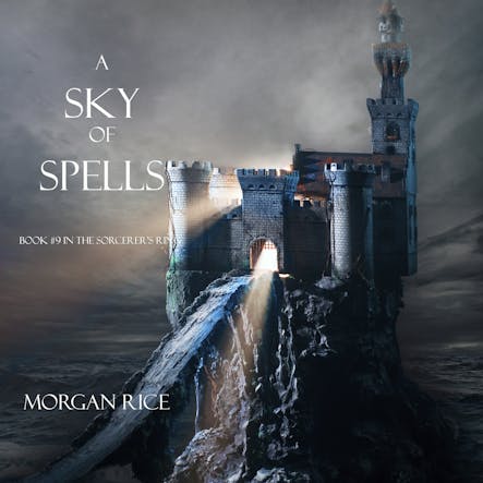 A Sky Of Spells (Book #9 In The Sorcerer's Ring)