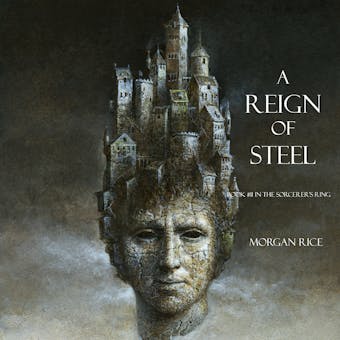 A Reign of Steel (Book #11 in the Sorcerer's Ring) - undefined