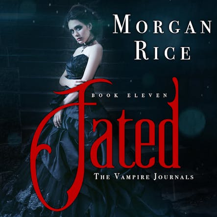 Fated (Book #11 In The Vampire Journals)