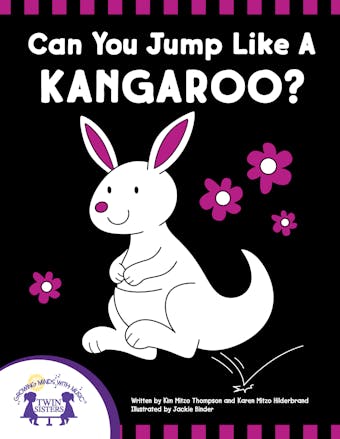 Can You Jump Like a Kangaroo - Kim Mitzo Thompson, Karen Mitzo Hilderbrand