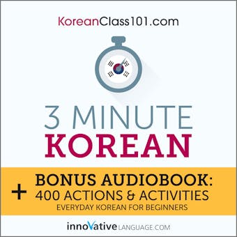 3-Minute Korean: Everyday Korean for Beginners - undefined
