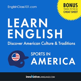 Learn English: Discover American Culture & Traditions (Sports in America) - undefined