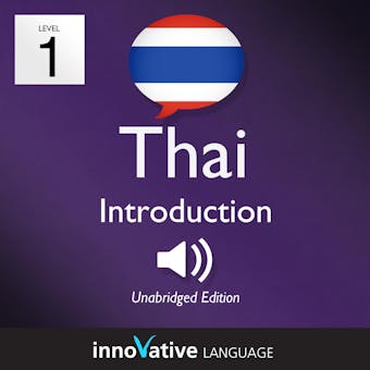 Learn Thai - Level 1: Introduction to Thai, Volume 1: Volume 1: Lessons 1-25 - undefined