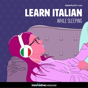 Learn Italian While Sleeping - Innovative Language Learning
