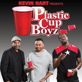 Plastic Cup Boyz - Will "Spank" Horton, Na'im Lynn, Joey Wells, Kevin Hart