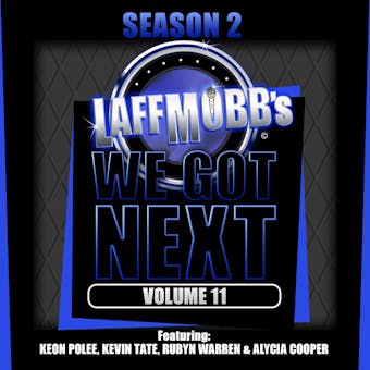 Laffmobb's We Got Next, Volume 11 - undefined