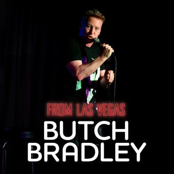 Butch Bradley: From Las Vegas - undefined