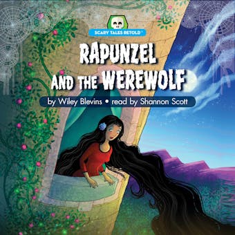 Rapunzel and the Werewolf - undefined