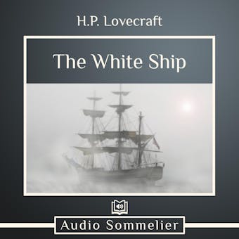 The White Ship - H.P. Lovecraft