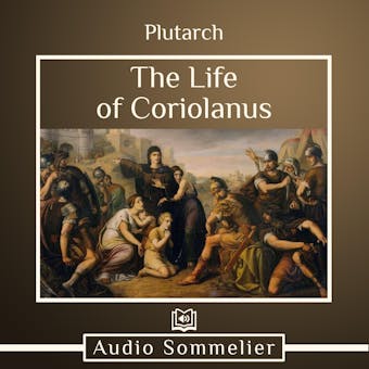 The Life of Coriolanus - undefined
