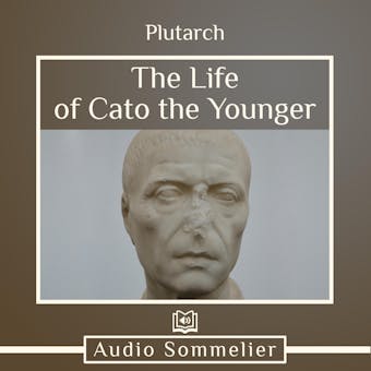 The Life of Cato the Younger