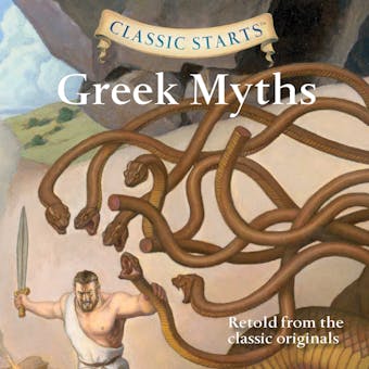 Greek Myths: Retold from the classic originals - Diane Namm