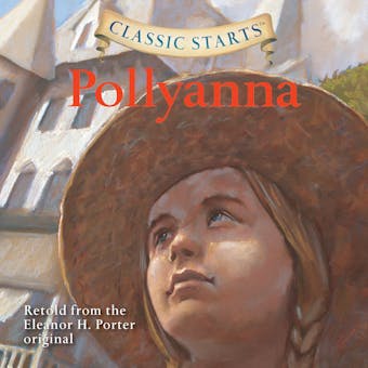 Pollyanna - Kathleen Olmstead, Eleanor H. Porter