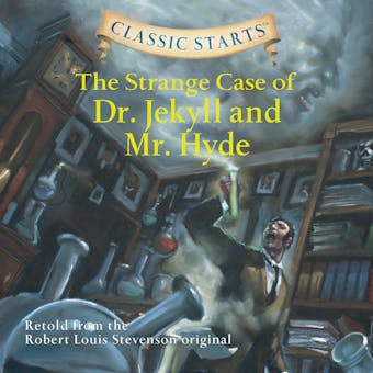 The Strange Case of Dr. Jekyll and Mr. Hyde - Robert Louis Stevenson, Kathleen Olmstead